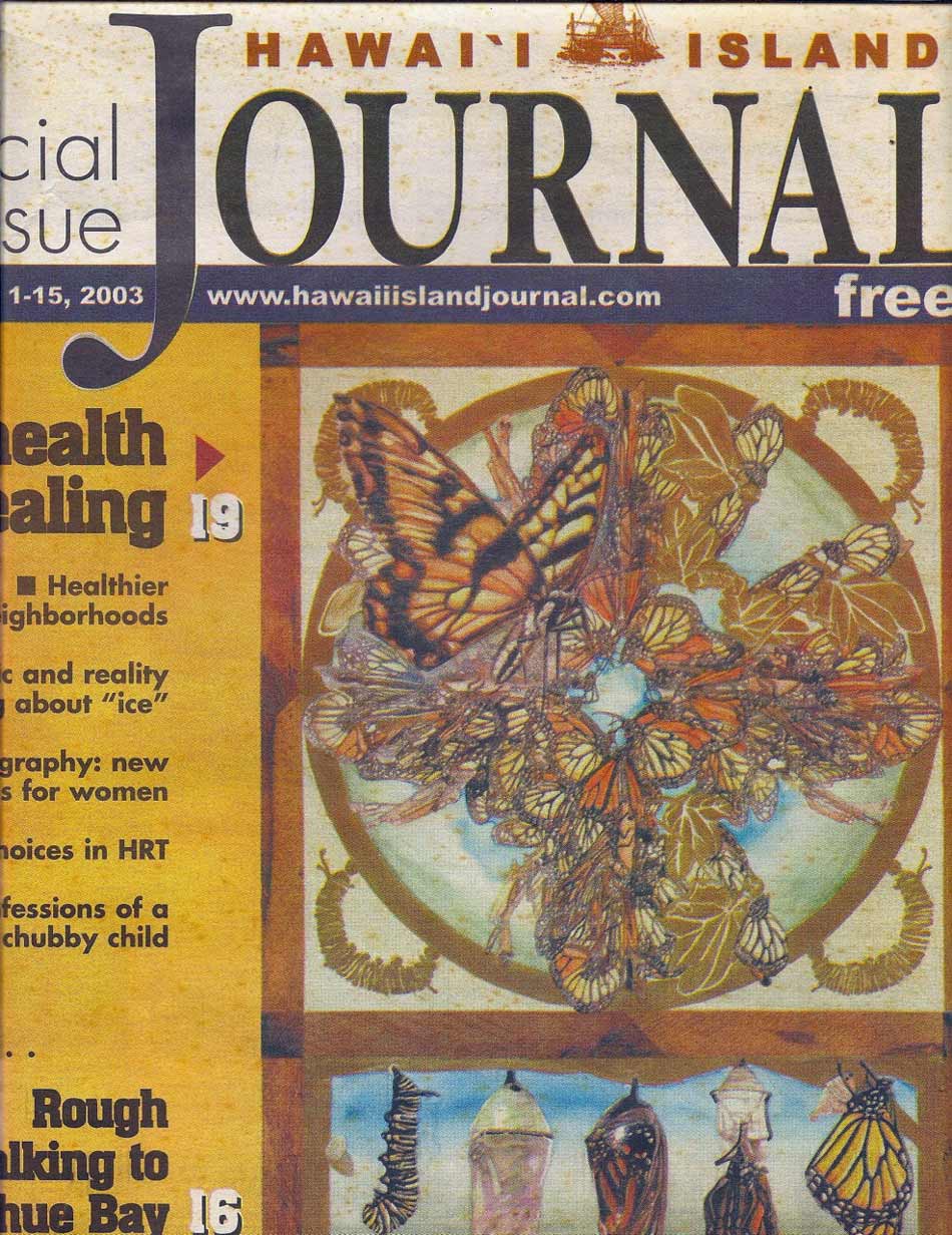 Hawaii Island Journal features Calley O'Neill's study of native Hawaiian butterflies. and more!