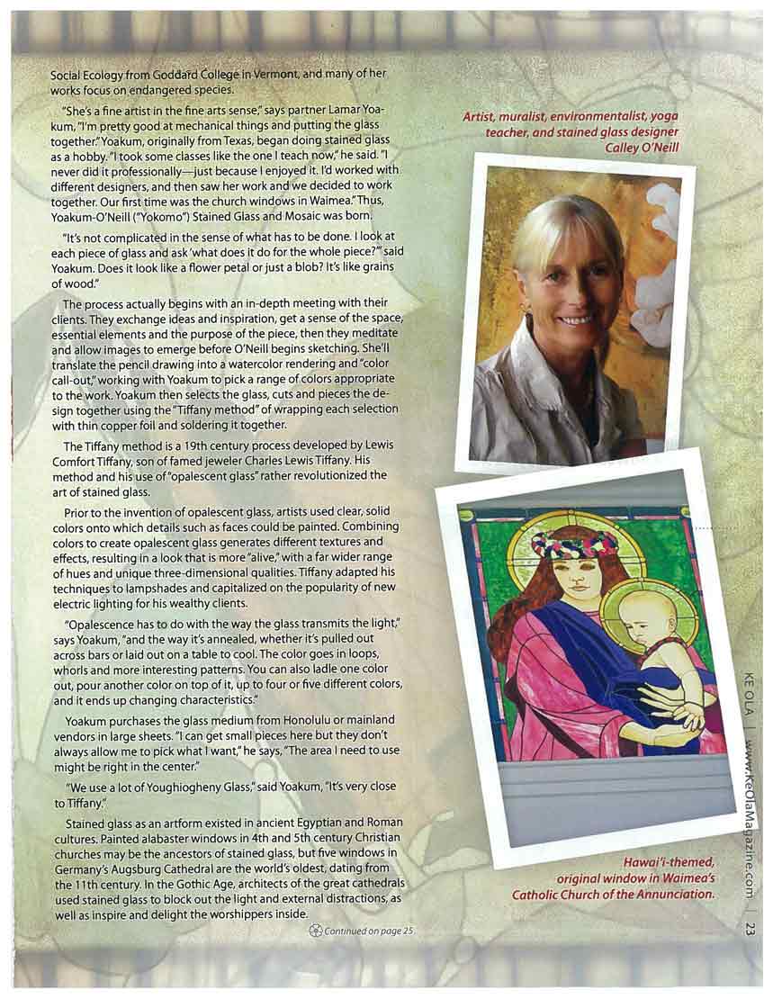 Artist, muralist, environmentalist, yoga teacher and stained glass designer, Calley O'Neill